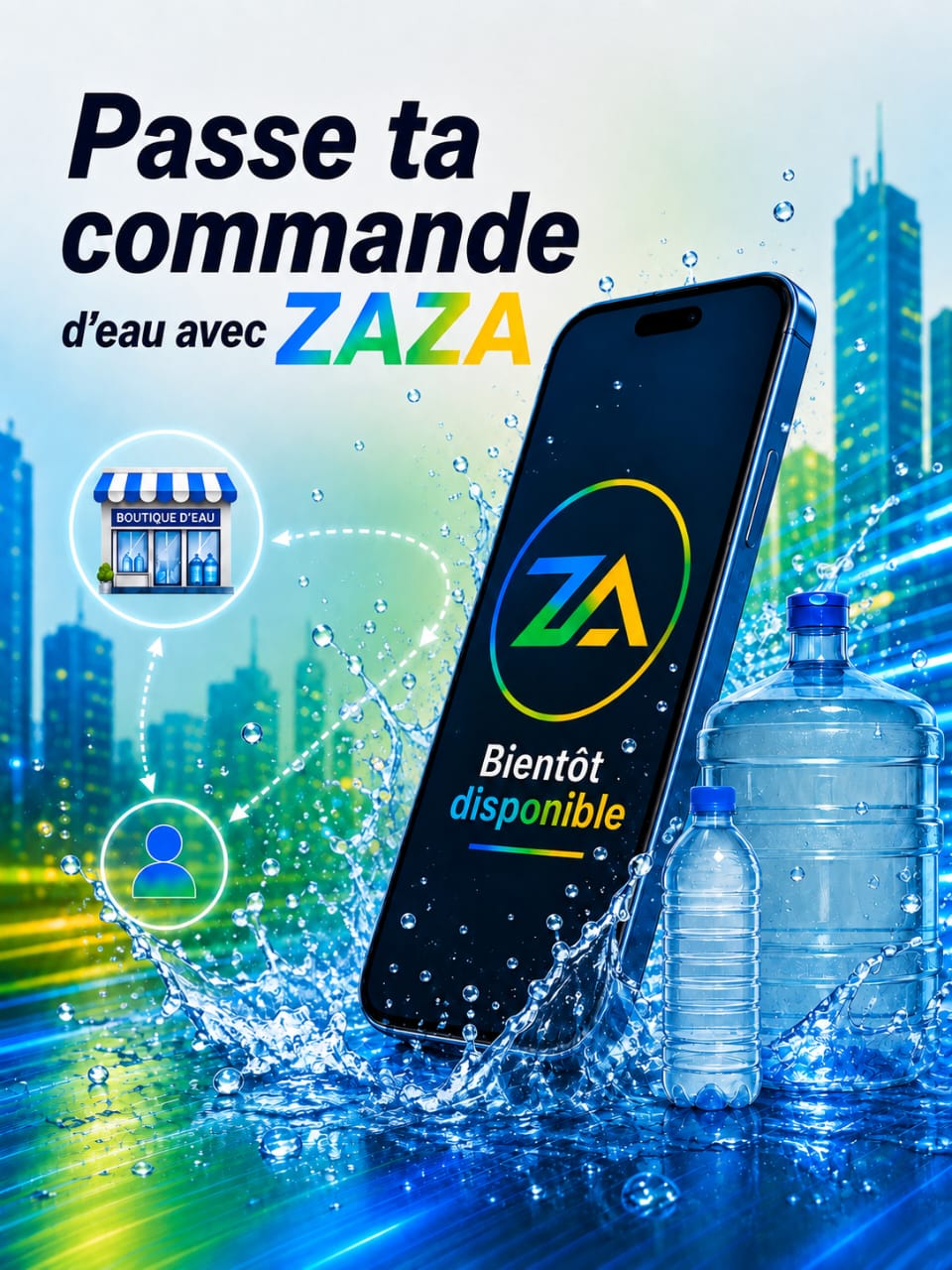 Passez votre commande d'eau avec ZaZa